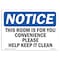 Signmission OSHA Notice, 5" Height, This Room Is For Your Convenience Please Sign, 7" X 5", Landscape OS-NS-D-57-L-18655 - alternate 1